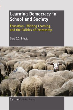 Learning Democracy in School and Society: Education, Lifelong Learning, and the Politics of Citizenship (eBook, PDF)
