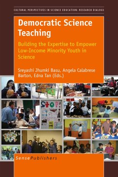 Democratic Science Teaching: Building the Expertise to Empower Low-Income Minority Youth in Science (eBook, PDF)