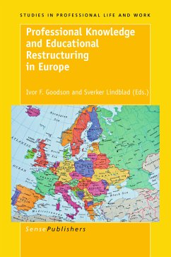 Professional Knowledge and Educational Restructuring in Europe (eBook, PDF)