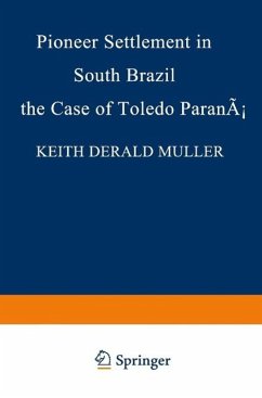 Cover Pioneer Settlement in South Brazil: The Case of Toledo, Paraná (eBook, PDF)