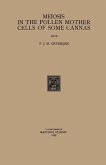 Meiosis in the Pollen Mother Cells of Some Cannas (eBook, PDF)