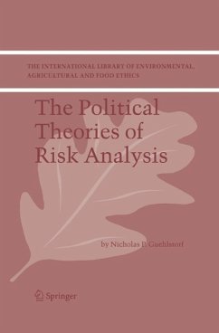 The Political Theories of Risk Analysis (eBook, PDF) - Guehlstorf, Nicholas P.