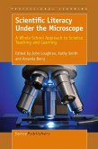 Scientific Literacy Under the Microscope (eBook, PDF) Scientific Literacy Under the Microscope (eBook, PDF)