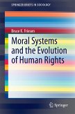 Moral Systems and the Evolution of Human Rights (eBook, PDF)