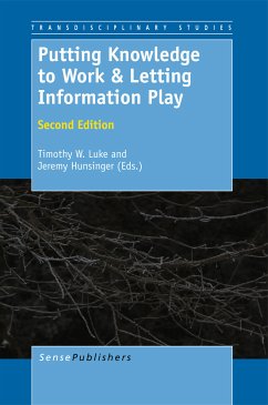 Putting Knowledge to Work and Letting Information Play (eBook, PDF)