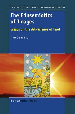 The Edusemiotics of Images (eBook, PDF) - Semetsky, Inna