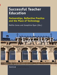 Successful Teacher Education: Partnerships, Reflective Practice and the Place of Technology (eBook, PDF)