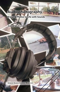 Audiophotography (eBook, PDF) - Frohlich, David M.