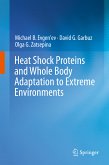 Heat Shock Proteins and Whole Body Adaptation to Extreme Environments (eBook, PDF)