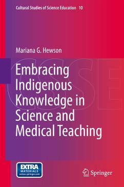 Embracing Indigenous Knowledge in Science and Medical Teaching (eBook, PDF) - Hewson, Mariana G.