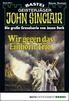 Cover Wir gegen das Einhorn-Trio / John Sinclair Bd.611 (eBook, ePUB)