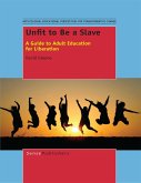 Unfit to Be a Slave (eBook, PDF) Unfit to Be a Slave (eBook, PDF)
