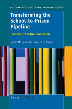 Transforming the School-to-Prison Pipeline (eBook, PDF) - Pane, Debra M; Rocco, Tonette S