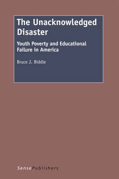 The Unacknowledged Disaster (eBook, PDF) - Biddle, Bruce J.