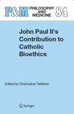 John Paul II's Contribution to Catholic Bioethics (eBook, PDF)
