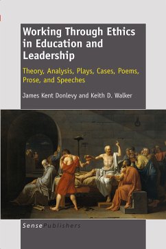 Working Through Ethics in Education and Leadership (eBook, PDF)