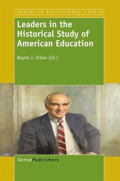 Cover Leaders in the Historical Study of American Education (eBook, PDF)