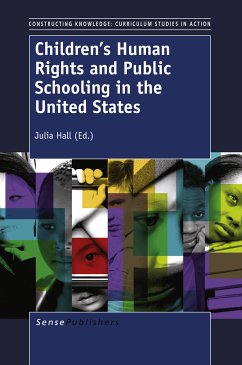 Children’s Human Rights and Public Schooling in the United States (eBook, PDF) - Hall, Julia