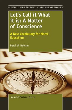Let’s Call it What it is: A Matter of Conscience (eBook, PDF) - Holtam, Beryl W.