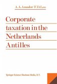 Corporate Taxation in the Netherlands Antilles (eBook, PDF)