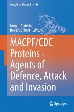 MACPF/CDC Proteins - Agents of Defence, Attack and Invasion (eBook, PDF)