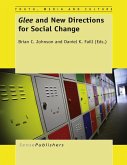 Glee and New Directions for Social Change (eBook, PDF) Glee and New Directions for Social Change (eBook, PDF)