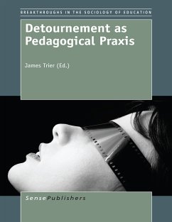 Detournement as Pedagogical Praxis (eBook, PDF)