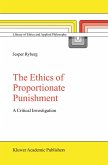 The Ethics of Proportionate Punishment (eBook, PDF)