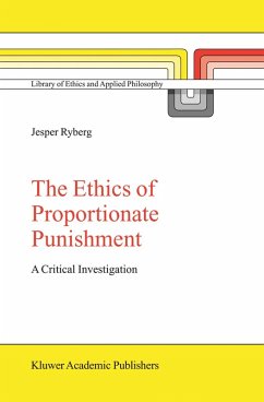 The Ethics of Proportionate Punishment (eBook, PDF) - Ryberg, Jesper