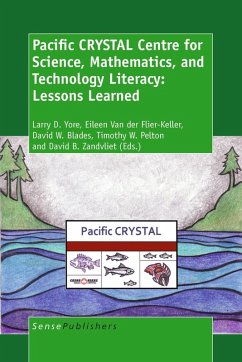 Pacific CRYSTAL Centre for Science, Mathematics, and Technology Literacy: Lessons Learned (eBook, PDF)