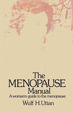 The Menopause Manual (eBook, PDF) - Utian, W. H.