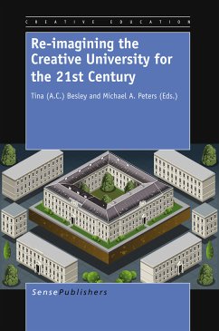 Re-imagining the Creative University for the 21st Century (eBook, PDF)