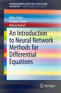 An Introduction to Neural Network Methods for Differential Equations (eBook, PDF) - Yadav, Neha; Yadav, Anupam; Kumar, Manoj