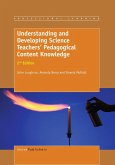 Understanding and Developing ScienceTeachers' Pedagogical Content Knowledge (eBook, PDF) Understanding and Developing ScienceTeachers' Pedagogical Content Knowledge (eBook, PDF)