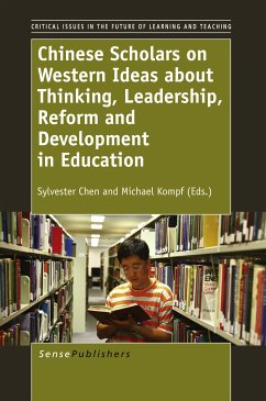 Chinese Scholars on Western Ideas about Thinking, Leadership, Reform and Development in Education (eBook, PDF)