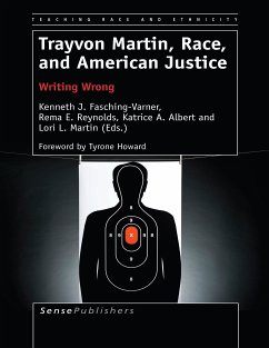 Trayvon Martin, Race, and American Justice (eBook, PDF)