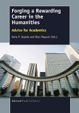 Forging a Rewarding Careerin the Humanities (eBook, PDF) Forging a Rewarding Careerin the Humanities (eBook, PDF)