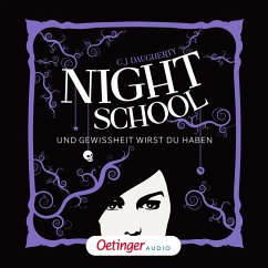 Und Gewissheit wirst du haben / Night School Bd.5 (MP3-Download) - Daugherty, C.J.