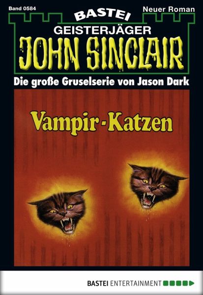 John Sinclair 584 (eBook, ePUB) John Sinclair 584 (eBook, ePUB)