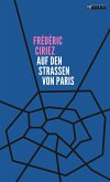 Auf den Straßen von Paris (eBook, ePUB)