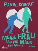 Meine Frau und ihr Mann. Eine Beichte (eBook, ePUB)