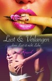 Lust & Verlangen [Erotik] (eBook, ePUB)