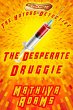 The Desperate Druggie (The Hot Dog... - Bild 1