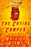 The Crying Camper (The Hot Dog Detective - A Denver Detective Cozy Mystery, #3) (eBook, ePUB)
