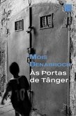 As Portas de Tanger (eBook, ePUB) As Portas de Tanger (eBook, ePUB)