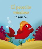 El pececito miedoso (eBook, ePUB)