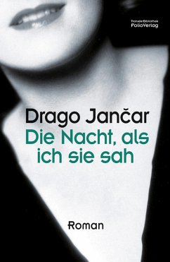 Die Nacht, als ich sie sah (eBook, ePUB) - Jancar, Drago