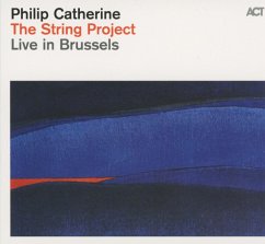 The String Project-Live In Brussels - Catherine,Philip