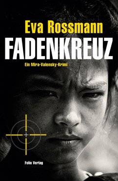 Fadenkreuz / Mira Valensky Bd.17 (eBook, ePUB) - Rossmann, Eva