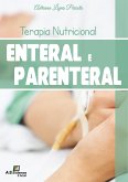 Terapia Nutricional Enteral e Parenteral (eBook, ePUB) Terapia Nutricional Enteral e Parenteral (eBook, ePUB)